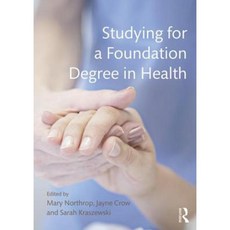 Studying for a Foundation Degree in Health Paperback, Taylor & Francis Group