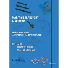 Marine Navigation and Safety of Sea Transportation: Maritime Transport & Shipping Hardcover, CRC Press