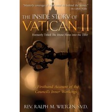 The Inside Story of Vatican II: A Firsthand Account of the Council's Inner Workings Paperback, Tan Books
