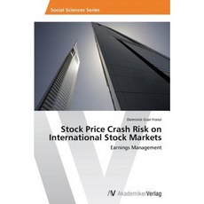 Stock Price Crash Risk on International Stock Markets Paperback, AV Akademikerverlag