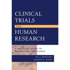 Clinical Trials and Human Research: A Practical Guide to Regulatory Compliance 精裝版, Jossey-Bass