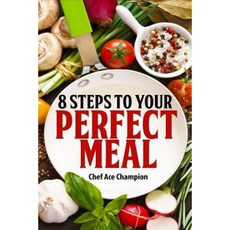 8 Steps to Your Perfect Meal Paperback, M&b Global Solutions
