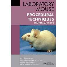 Laboratory Mouse Procedural Techniques: Manual and DVD Paperback, CRC Press