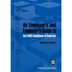 An Employer's and Engineer's Guide to the FIDIC Conditions of Contract 精裝版, Wiley-Blackwell