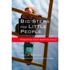 Big Steps for Little People: Parenting Your Adopted Child Paperback, Jessica Kingsley Publishers Ltd