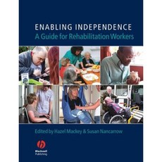 Enabling Independence: A Guide for Rehabilitation Workers 平裝版, Wiley-Blackwell