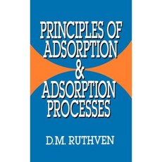 Principles of Adsorption and Adsorption Processes 精裝版, Wiley-Interscience