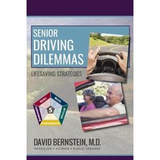 Senior Driving Dilemmas: Lifesaving Strategies Paperback, Dynamic Learning