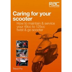 Caring for Your Scooter: How to Maintain & Service Your 49cc to 125cc Twist & Go Scooter Paperback, Veloce Publishing