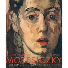 Marie-Louise Von Motesiczky: A Catalogue Raisonne of the Paintings 1906-1996 Hardcover, Hudson Hills Press
