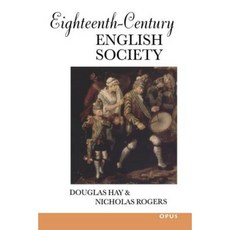 Eighteenth-Century English Society: Shuttles and Swords Paperback, Oxford University Press, USA