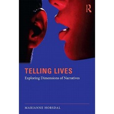 Telling Lives: Exploring Dimensions of Narratives Paperback, Routledge