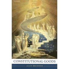 Constitutional Goods Paperback, Oxford University Press, USA