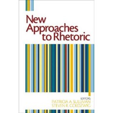 New Approaches to Rhetoric Hardcover, Sage Publications, Inc