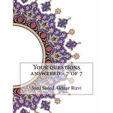 Your Questions Answered - 7 of 7 Paperback, Createspace Independent Publishing Platform
