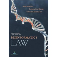 Bioinformatics Law: Legal Issues for Computational Biology in the Post-Genome Era Paperback, American Bar Association