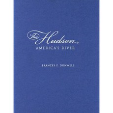 The Hudson: America's River Hardcover, Columbia University Press