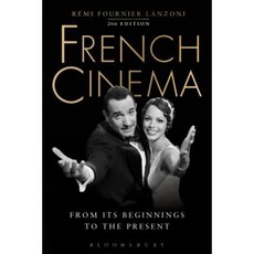 French Cinema: From Its Beginnings to the Present Paperback, Bloomsbury Academic
