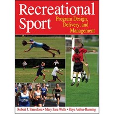 Recreational Sport: Program Design Delivery and Management Hardcover, Human Kinetics Publishers