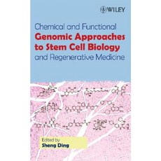 Chemical and Functional Genomic Approaches to Stem Cell Biology and Regenerative Medicine Hardcover, Wiley-Interscience