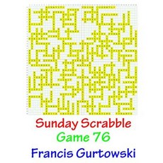 Sunday Scrabble Game 76 Paperback, Createspace Independent Publishing Platform