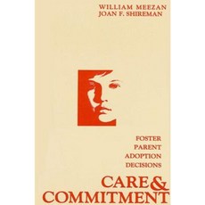 Care and Commitment: Foster Parent Adoption Decisions Paperback, State University of New York Press