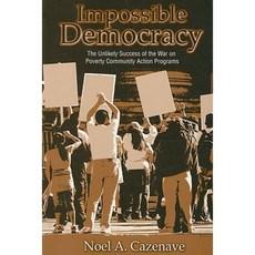 Impossible Democracy: The Unlikely Success of the War on Poverty Community Action Programs Paperback, State University of New York Press