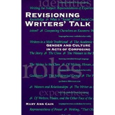 Revisioning Writers' Talk: Gender and Culture in Acts of Composing Paperback, State University of New York Press