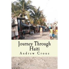 Journey Through Haiti Paperback, Createspace