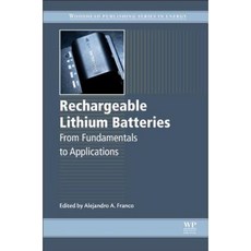 Rechargeable Lithium Batteries: From Fundamentals to Applications Hardcover, Woodhead Publishing