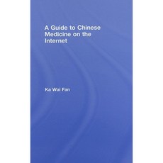 A Guide to Chinese Medicine on the Internet Hardcover, Routledge