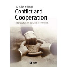 Conflict and Cooperation: Institutional and Behavioral Economics Paperback, Wiley-Blackwell