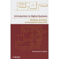 Introduction to Digital Systems: Modeling Synthesis and Simulation Using VHDL 精裝版, Wiley