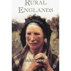 Rural Englands: Labouring Lives in the Nineteenth-Century Paperback, Palgrave