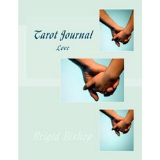 Tarot Journal: Love Paperback, Createspace Independent Publishing Platform