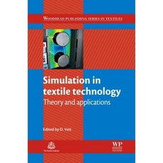 Simulation in Textile Technology: Theory and Applications Hardcover, Woodhead Publishing