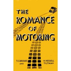 The Romance of Motoring Paperback, Amberley Publishing