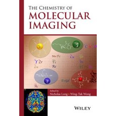 The Chemistry of Molecular Imaging 精裝版, Wiley