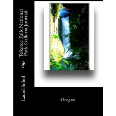 Toketee Falls National Park Galleria Journal Paperback, Createspace Independent Publishing Platform