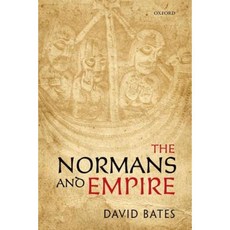 The Normans and Empire Hardcover, Oxford University Press, USA