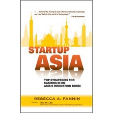 Startup Asia: Top Strategies for Cashing in on Asia's Innovation Boom Hardcover, Wiley