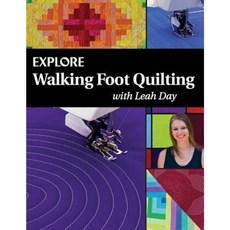 Explore Walking Foot Quilting with Leah Day Paperback, Day Style Designs