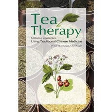 Tea Therapy: Natural Remedies Using Traditional Chinese Medicine Paperback, Reader's Digest Association