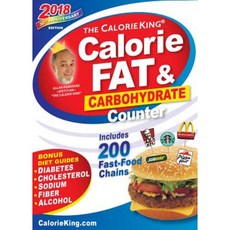 The Calorieking Calorie Fat & Carbohydrate Counter 2018 Mass Market Paperbound, Family Health Publications