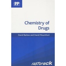 Chemistry of Drugs: Fasttrack Paperback, Pharmaceutical Press