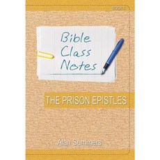 Bible Class Notes - The Prison Epistles Paperback, John Ritchie Ltd