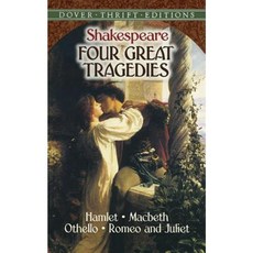 Four Great Tragedies: Hamlet Macbeth Othello and Romeo and Juliet Paperback, Dover Publications