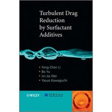 Turbulent Drag Reduction by Surfactant Additives 精裝版, Wiley