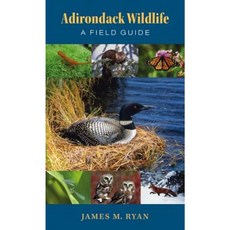 Adirondack Wildlife: A Field Guide Paperback, University Press of New England