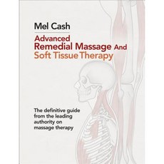 Advanced Remedial Massage and Soft Tissue Therapy Paperback